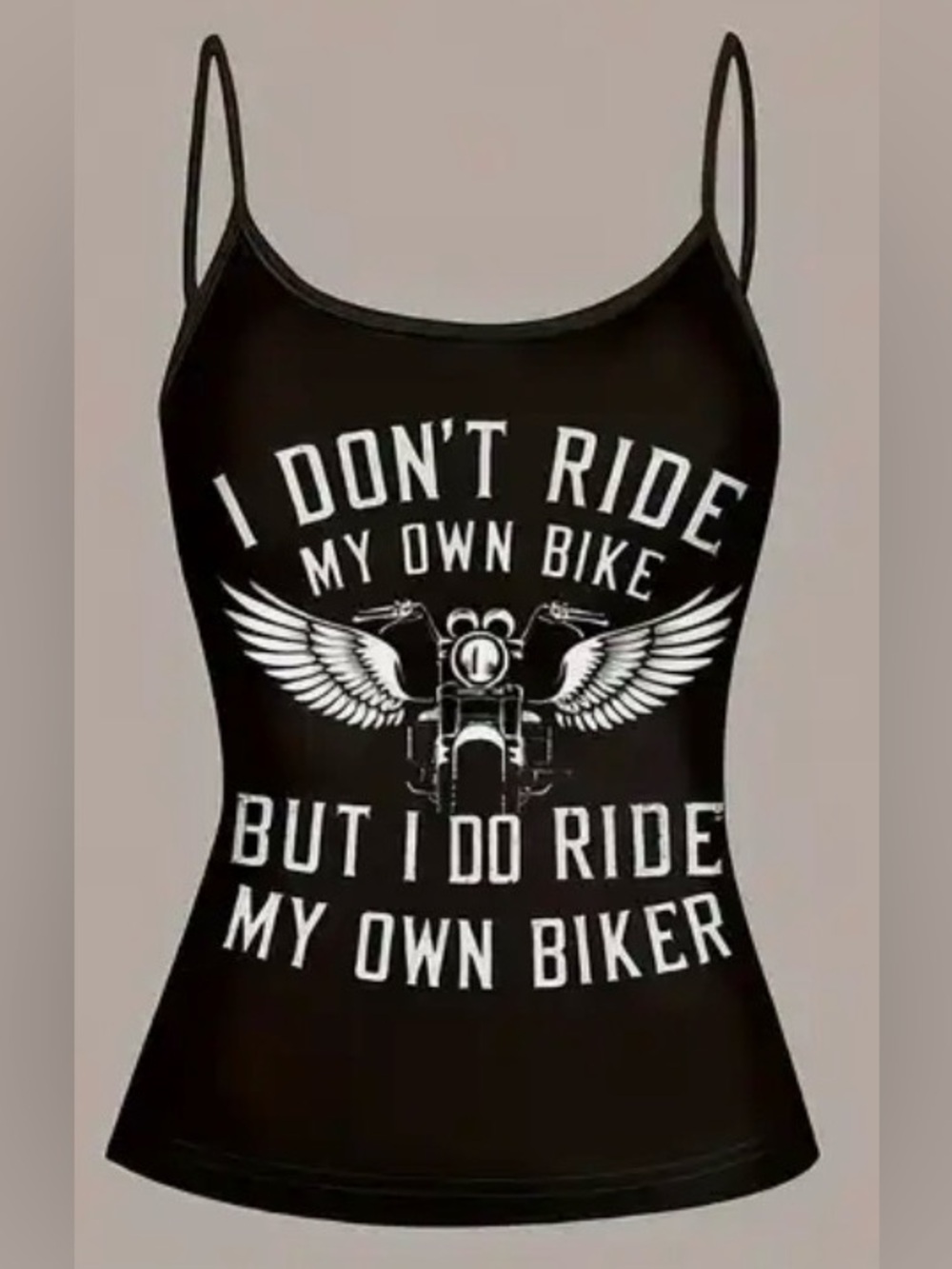 Women's Black Graphic Biker Tank Top - I Don't Ride My Own Bike